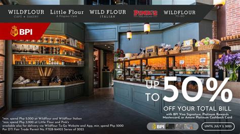 bpi dining promo 2023|The Wildflour Group x BPI Promo .
